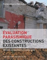 Evaluation parasismique des constructions existantes : bâtiments en maçonnerie et en béton armé - Pierino Lestuzzi