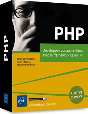 PHP : développez vos applications avec le framework CakePHP : coffret de 2 livres - Olivier Heurtel