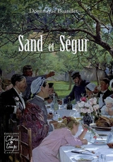 Sand et Ségur : essai - Dominique Bussillet