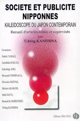 Société et publicité nippones : kaléidoscope du Japon contemporain : recueil d'articles