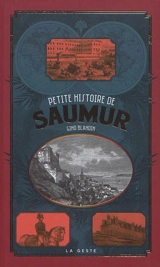 Petite histoire de Saumur - Gino Blandin
