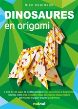 Dinosaures en origami - Nick Robinson