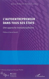 L'autoentrepreneur dans tous ses états : une approche transdisciplinaire - Adnane Maalaoui