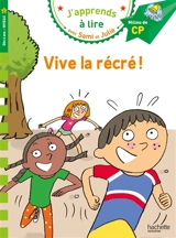 Vive la récré ! : milieu de CP, niveau 2 - Marion Fallot