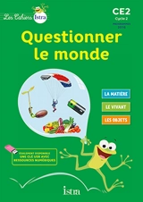 Questionner le monde CE2 : cahier de l'élève - Didier Fritz