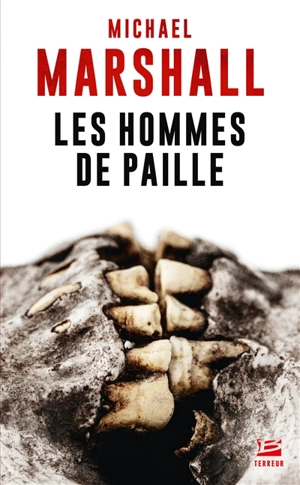 Les hommes de paille - Michael Marshall
