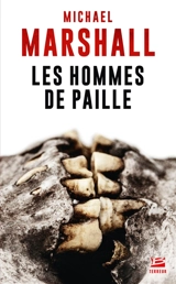 Les hommes de paille - Michael Marshall