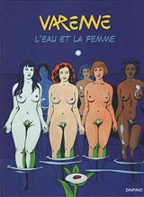 L'eau et la femme - Alex Varenne