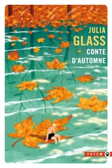 Conte d'automne - Julia Glass