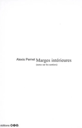 Marges intérieures : notes sur les sentiers - Alexis Pernet