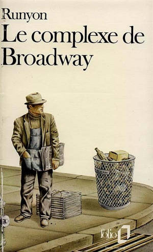 Le complexe de Broadway - Damon Runyon