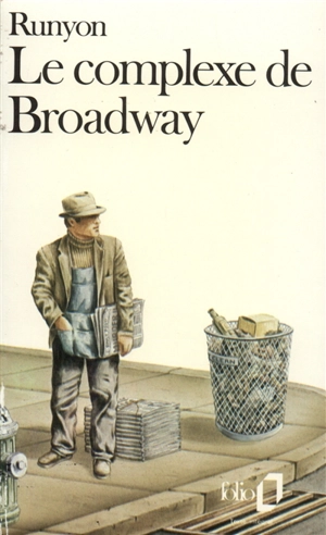 Le complexe de Broadway - Damon Runyon