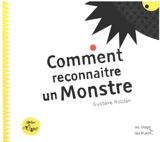 Comment reconnaître un monstre - Gustavo Roldan