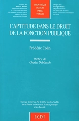 L'aptitude dans le droit de la fonction publique - Frédéric Colin