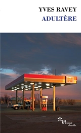Adultère - Yves Ravey