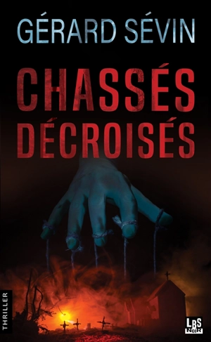 Chassés décroisés - Gérard Sévin