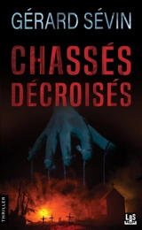 Chassés décroisés - Gérard Sévin