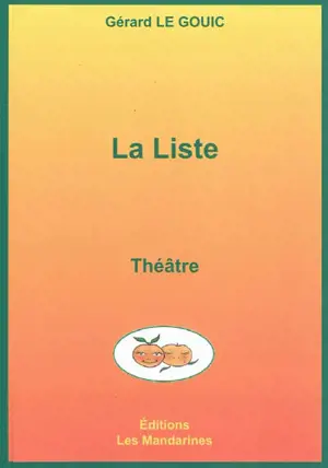 La liste - Gérard Le Gouic
