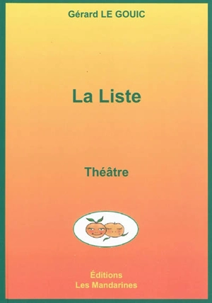 La liste - Gérard Le Gouic