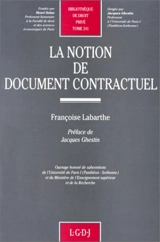 La Notion de document contractuel - Françoise Labarthe