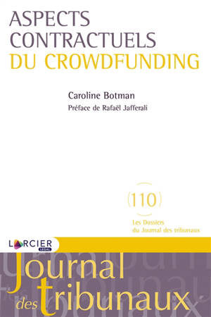 Aspects contractuels du crowdfunding - Caroline Botman