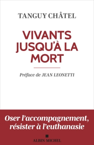 Vivants jusqu'à la mort - Tanguy Chatel