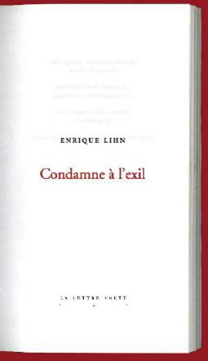 Condamné à l'exil - Enrique Lihn