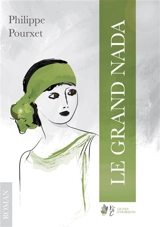 Le grand nada - Philippe Pourxet
