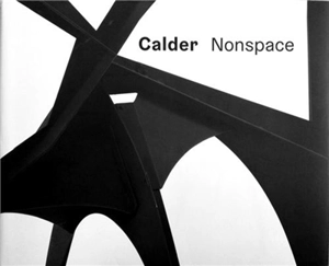 Calder Nonspace - Alexander Calder