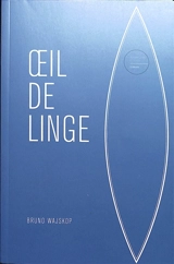 Oeil de linge - Bruno Wajskop