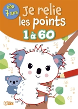 Je relie les points 1 à 60 : dès 7 ans - Rozenn Follio-Vrel