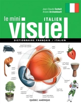 Le mini visuel : dictionnaire français/italien - Jean-Claude Corbeil
