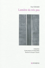 Lumière du très peu : antipoème - Paul Godard
