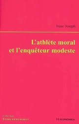 L'athlète moral et l'enquêteur modeste - Isaac Joseph