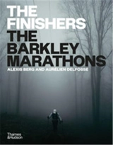 The Finishers The Barkley Marathons - Alexis Berg