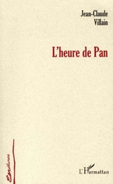 L'heure de Pan - Jean-Claude Villain