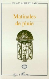Matinales de pluie - Jean-Claude Villain