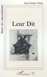 Leur dit - Jean-Claude Villain