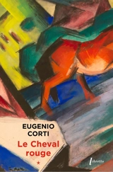 Le cheval rouge. Vol. 1 - Eugenio Corti