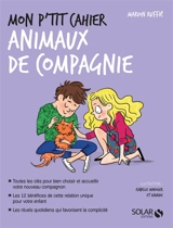 Mon p'tit cahier animaux de compagnie - Marion Ruffié