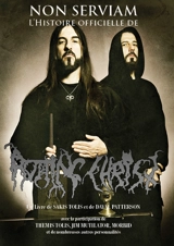 Non serviam : l'histoire officielle de Rotting Christ - Dayal Patterson