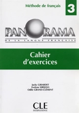 Panorama de la langue française, niveau 3 : cahier d'exercices - Jacky Girardet