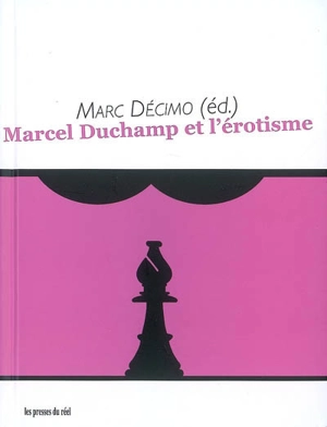 Marcel Duchamp et l'érotisme