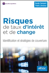 Risques de taux d'intérêt et de change : identification et stratégies de couverture - Sandy Campart