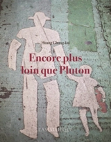 Encore plus loin que Pluton - Chong-kai Huang