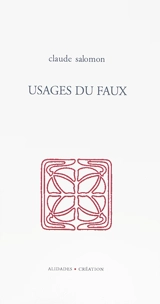 Usages du faux - Claude Salomon