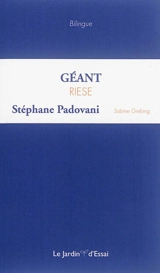Géant. Riese - Stéphane Padovani