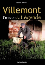 Villemont : Braco de légende - Léandre Boizeau