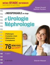 L'indispensable en stage d'urologie, néphrologie - Morgan Rouprêt