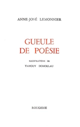 Gueule de poésie - Anne-José Lemonnier